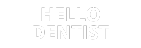 Hello Dentist