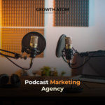 Why Your Brand Needs a Podcast Marketing Agency | Growth Atom