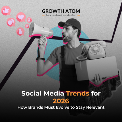 Social Media Trends for 2026: How Brands Must Evolve to Stay Relevant