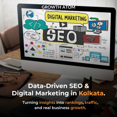 SEO and digital marketing agency in Kolkata helping businesses grow | Growth Atom